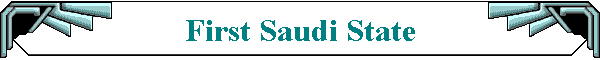 First Saudi State