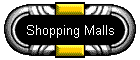 Shopping Malls